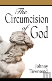 The Circumcision Of God