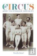 The Circus And Victorian Society