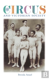 The Circus And Victorian Society