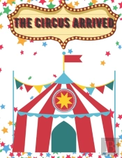 The Circus Arrived