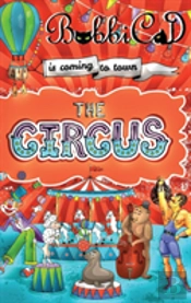 The Circus Is Coming To Town