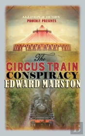 The Circus Train Conspiracy