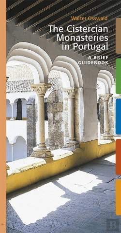 Bertrand.pt - The Cistercian Monasteries in Portugal