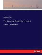 The Cities And Cemeteries Of Etruria