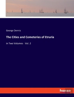 Bertrand.pt - The Cities And Cemeteries Of Etruria