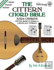 The Cittern Chord Bible: Fifths, Irish And Modal G Longscale Tunings 3,024 Chords