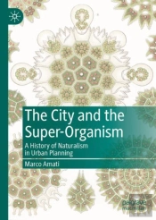 The City And The Super-Organism