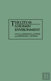 The City As A Human Environment