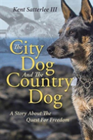 The City Dog And The Country Dog