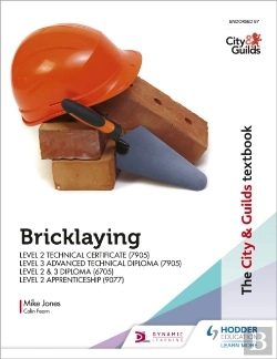 Bertrand.pt - The City & Guilds Textbook: Bricklaying For The Level 2 Technical Certificate & Level 3 Advanced Technical Diploma (7905), Level 2 & 3 Diploma (6705) And Level 2 Apprenticeship (9077)