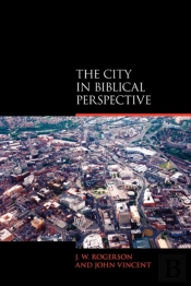 The City In Biblical Perspective