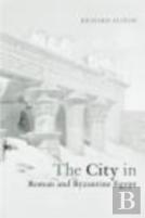 The City In Roman And Byzantine Egypt