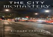 The City Is My Monastery