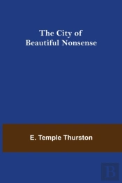 The City Of Beautiful Nonsense