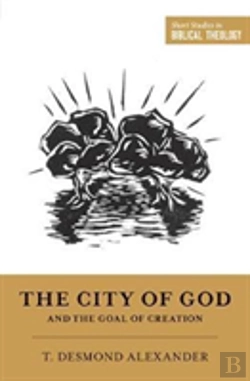Bertrand.pt - The City Of God And The Goal Of Creation
