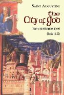 The City Of God (De Civitate Dei)