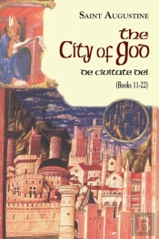 The City Of God (De Civitate Dei)