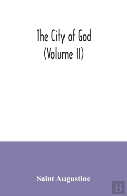 Bertrand.pt - The City Of God (Volume Ii)