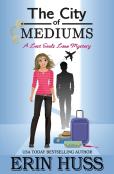 The City Of Mediums