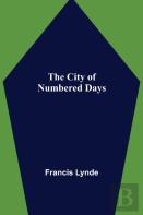 The City Of Numbered Days