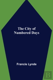 The City Of Numbered Days