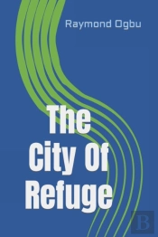 The City Of Refuge
