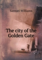 The City Of The Golden Gate