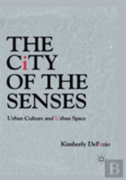 The City Of The Senses