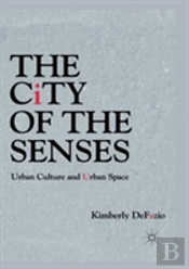 The City Of The Senses