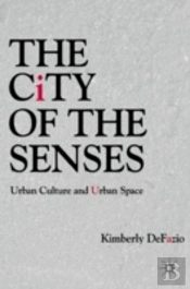 The City Of The Senses