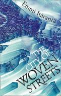 The City Of Woven Streets