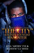 ''The City'' Racine'S Youngest Gangster