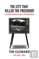 The City That Killed The President