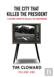 The City That Killed The President