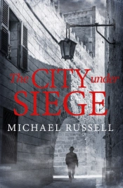 The City Under Siege