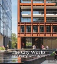 The City Works: Eric Parry Architects
