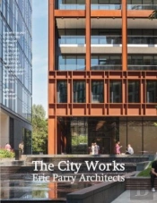 The City Works: Eric Parry Architects