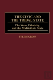 The Civic And The Tribal State