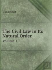 The Civil Law In Its Natural Order Volume 1