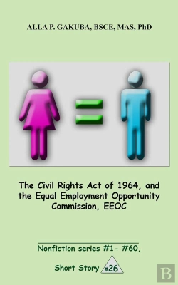 Bertrand.pt - The Civil Rights Act Of 1964, And The Equal Employment Opportunity Commission, Eeoc.
