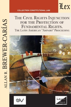 Bertrand.pt - The Civil Rights Injunction For The Protection Of Fundamentl Rights. The Latin American Amparo Proceeding