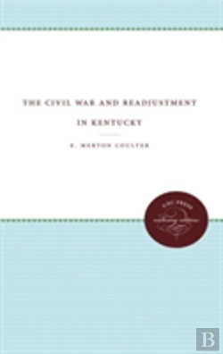 Bertrand.pt - The Civil War And Readjustment In Kentucky
