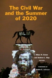 The Civil War And The Summer Of 2020