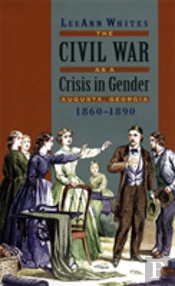 The Civil War As A Crisis In Gender