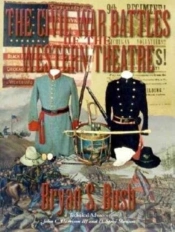 The Civil War Battles Of The Western Theatre