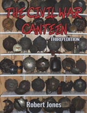 The Civil War Canteen - Third Edition