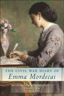 The Civil War Diary Of Emma Mordecai