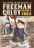 The Civil War Diary Of Freeman Colby, Volume 2
