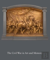 The Civil War In Art And Memory