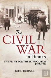 The Civil War In Dublin